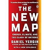 The New Map: Energy, Climate, and the Clash of Nations