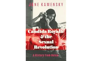 Candida Royalle and the Sexual Revolution: A History from Below