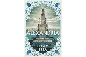 Alexandria: The City that Changed the World