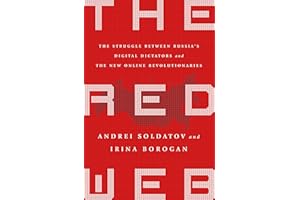 The Red Web: The Kremlin's Wars on the Internet