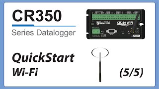 cr350 quickstart part 5 - communications wi-fi