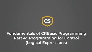 principes de base de la programmation crbasic partie 4 : programmation pour le contrôle avec des opérateurs et des expressions logiques.