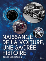 Naissance de la voiture, une sacrée histoire: Ouvrage illustré