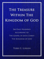 The Treasure Within the Kingdom of God: 366 Daily Readings According to the Gospel of Jesus Christ the Kingdom of God