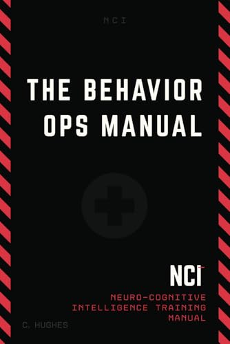 The Behavior Operations Manual: Neuro-Cognitive Intelligence