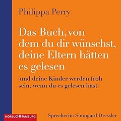 Das Buch, von dem du dir wünschst, deine Eltern hätten es gelesen Titelbild