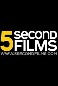 Primary photo for 5-Second Films