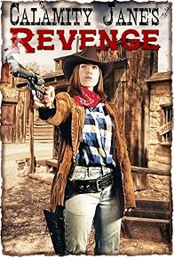 Primary photo for Calamity Jane's Revenge