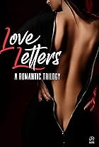 Love Letters: A Romantic Trilogy