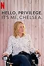 Chelsea Handler in Hello, Privilege. It's Me, Chelsea (2019)