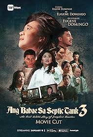 Mylene Dizon, Jose Javier Reyes, Eugene Domingo, Joanna Ampil, Nico Antonio, Lao Rodriguez, Mercedes Cabral, Erlinda Villalobos, and Tony Labrusca in Ang babae sa septic tank 3: The Real Untold Story of Josephine Bracken (2019)