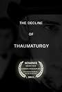 The Decline of Thaumaturgy (2011)