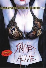 Skinned Alive (1990)