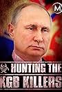 Hunting the KGB Killers (2017)