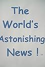 The World's Astonishing News! (2000)