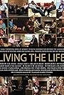 Living the Life (2011)