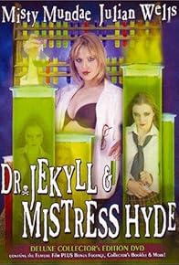 Primary photo for Dr. Jekyll & Mistress Hyde