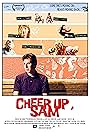 Cheer Up, Sam (2010)