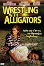 Wrestling with Alligators (1998)