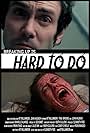 Hard to Do (2011)