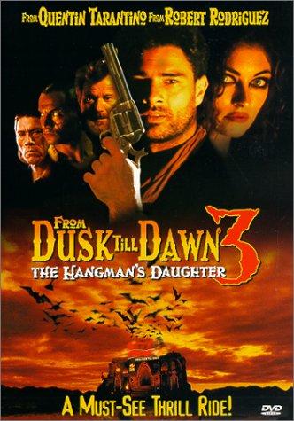 From Dusk Till Dawn 3: The Hangman's Daughter (1999)