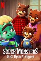 Super Monsters: Once Upon a Rhyme