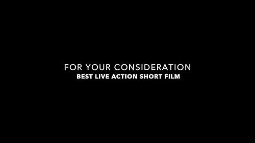 For your consideration - Best Live Action Short Film -  TEASER