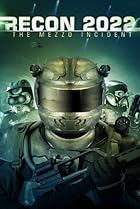 Recon 2022: The Mezzo Incident (2007) Poster