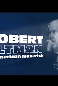 Primary photo for A Salute to Robert Altman, an American Maverick