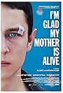 I'm Glad My Mother Is Alive (2009)