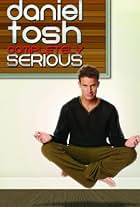 Daniel Tosh: Completely Serious