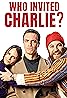 Who Invited Charlie? (2022) Poster