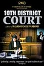 The 10th Judicial Court: Judicial Hearings (2004)