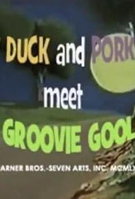 Primary photo for Daffy Duck and Porky Pig Meet the Groovie Goolies