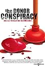 The Donor Conspiracy (2007)