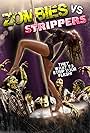 Zombies Vs. Strippers (2012)