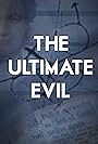 The Ultimate Evil (2015)