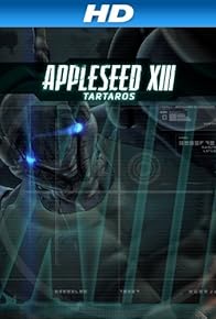 Primary photo for Appleseed XIII: Tartaros