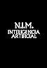 N.I.M.: Inteligencia Artificial (2024) Poster