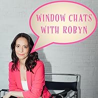 Primary photo for Window Chats with Robyn