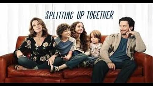 Splitting Up Together: Season 2