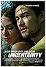 Uncertainty (2008) Poster