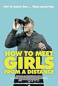 Primary photo for How to Meet Girls from a Distance