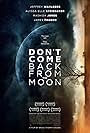 Don't Come Back from the Moon (2017)