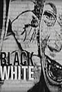 Blackwhite (2004)