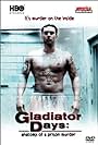 Gladiator Days: Anatomy of a Prison Murder (2002)