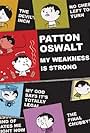 Patton Oswalt: My Weakness Is Strong (2009)