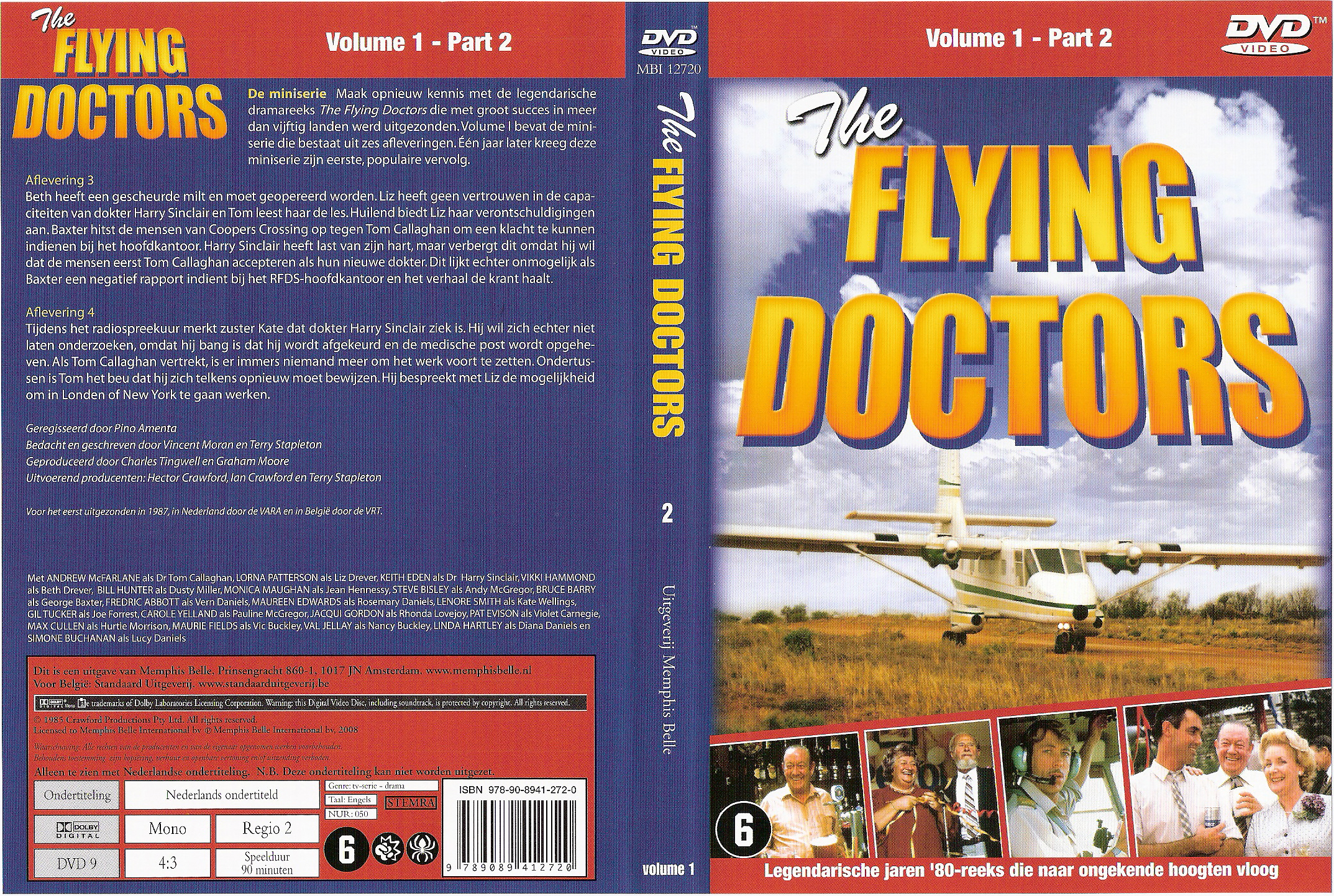 Steve Bisley, Bruce Barry, Max Cullen, Barry Donnelly, Keith Eden, Pat Evison, Maurie Fields, John Frawley, Terry Gill, Vikki Hammond, Val Jellay, Monica Maughan, Andrew McFarlane, Lorna Patterson, Lenore Smith, Gil Tucker, and Vernon Weaver in The Flying Doctors (1985)