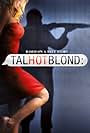 TalhotBlond (2012)