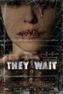 They Wait (2007)